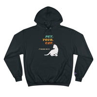 Funny cat hoodie sweatshirt champion brand