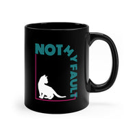 Not My Fault White kitten cat coffee mug